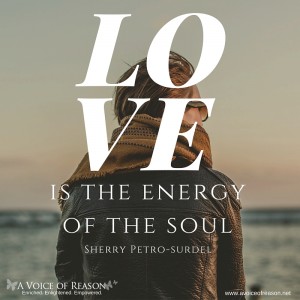 Love is the energy of the soul